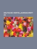 Cover: Deutsche Vierteljahrsschrift (3) - Rarebooksclub.com