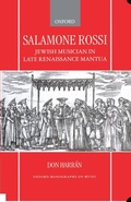 Cover: Salamone Rossi, Jewish Musician in Late Renaissance Mantua - Oxford University Press