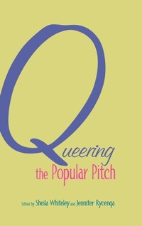 Enlarge image Cover: Queering the Popular Pitch - Routledge