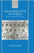 Cover: French Opera at the Fin de Siecle - Clarendon Press