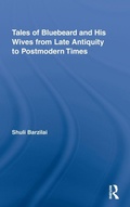 Cover: Tales of Bluebeard and His Wives from Late Antiquity to Postmodern Times - Routledge
