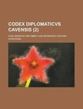 Cover: Codex Diplomaticvs Cavensis (2 ) - Rarebooksclub.com