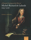 Cover: A Thematic Catalogue of the Works of Michel-Richard De Lalande (1657-1726) - Oxford University Press