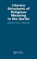 Cover: Literary Structures of Religious Meaning in the Qu'ran - Routledge