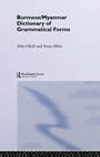 Cover: Burmese (Myanmar) Dictionary of Grammatical Forms - Routledge