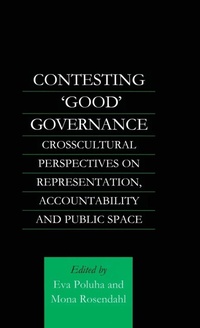 Bild vergrößern Bild: Contesting 'Good' Governance - Routledge