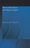 Cover: Moses in the Qur'an and Islamic Exegesis - Routledge