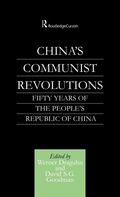 Cover: China's Communist Revolutions - Routledge