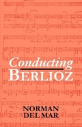 Cover: Conducting Berlioz - Oxford University Press