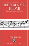 Cover: The Chromatic Fourth During Four Centuries of Music - Oxford University Press