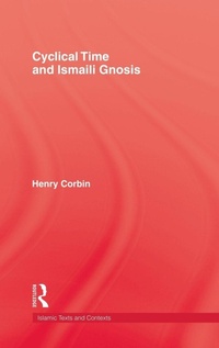 Enlarge image Cover: Cyclical Time & Ismaili Gnosis - Kegan Paul
