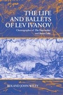 Cover: The Life and Ballets of Lev Ivanov - Oxford University Press