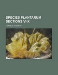 Cover: Species Plantarum Sections VI-X - Rarebooksclub.com
