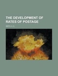 Cover: The Development of Rates of Postage - Rarebooksclub.com