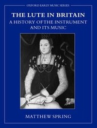 Enlarge image Cover: The Lute in Britain - Oxford University Press