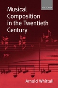 Cover: Musical Composition in the Twentieth Century - Oxford University Press