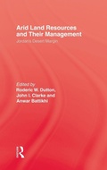 Cover: Arid Land Resources and Their Management - Kegan Paul