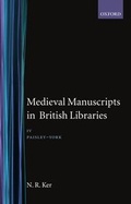 Cover: Medieval Manuscripts in British Libraries: Volume IV: Paisley-York - Oxford University Press