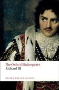 Cover: The Tragedy of King Richard III: The Oxford Shakespeare - Oxford University Press