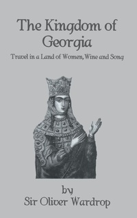 Abbildung von: Kingdom Of Georgia - Kegan Paul