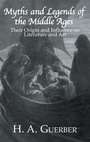 Cover: Myths and Legends of the Middle Ages - Kegan Paul