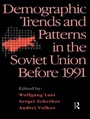 Cover: Demographic Trends and Patterns in the Soviet Union Before 1991 - Routledge