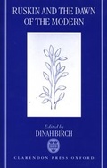 Cover: Ruskin and the Dawn of the Modern - Oxford University Press