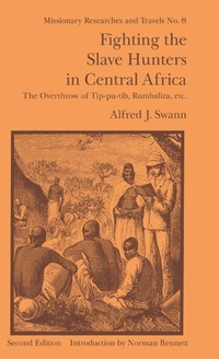 Bild vergrößern Bild: Fighting the Slave Hunters in Central Africa - Routledge