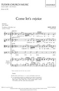 Cover: Come let's rejoice - Oxford University Press