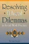 Bild: Resolving Ethical Dilemmas in Social Work Practice - Pearson