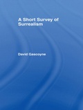 Cover: A Short Survey of Surrealism - Routledge