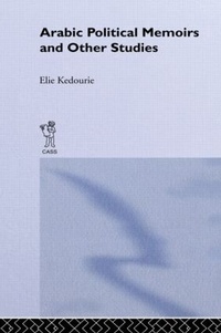 Bild vergrößern Bild: Arabic Political Memoirs and Other Studies - Routledge