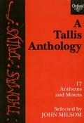 Cover: A Tallis Anthology - Oxford University Press