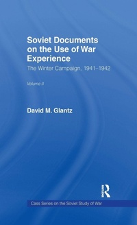 Enlarge image Cover: Soviet Documents on the Use of War Experience - Routledge