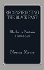 Cover: Reconstructing the Black Past - Routledge