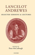 Cover: Lancelot Andrewes: Selected Sermons and Lectures - Oxford University Press