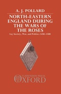Cover: North-Eastern England during the Wars of the Roses - Clarendon Press