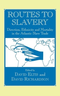 Abbildung von: Routes to Slavery - Routledge