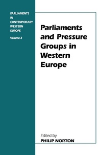 Bild vergrößern Bild: Parliaments and Pressure Groups in Western Europe - Routledge
