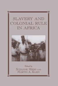 Abbildung von: Slavery and Colonial Rule in Africa - Routledge