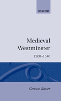 Cover: Medieval Westminster 1200-1540 - Clarendon Press
