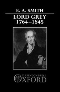Enlarge image Cover: Lord Grey, 1764-1845 - Clarendon Press
