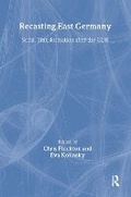 Cover: Recasting East Germany - Routledge