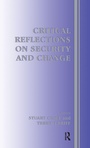 Cover: Critical Reflections on Security and Change - Routledge
