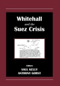 Cover: Whitehall and the Suez Crisis - Routledge