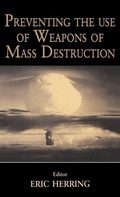 Cover: Preventing the Use of Weapons of Mass Destruction - Routledge