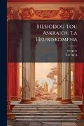 Cover: Hesiodou Tou Askraiou Ta Heuriskomena - Nabu Press