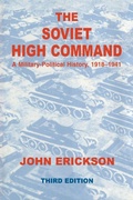 Cover: The Soviet High Command: A Military-Political History, 1918-1941 - Routledge