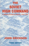Cover: The Soviet High Command: A Military-Political History, 1918-1941 - Routledge