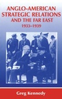 Bild: Anglo-American Strategic Relations and the Far East, 1933-1939 - Routledge